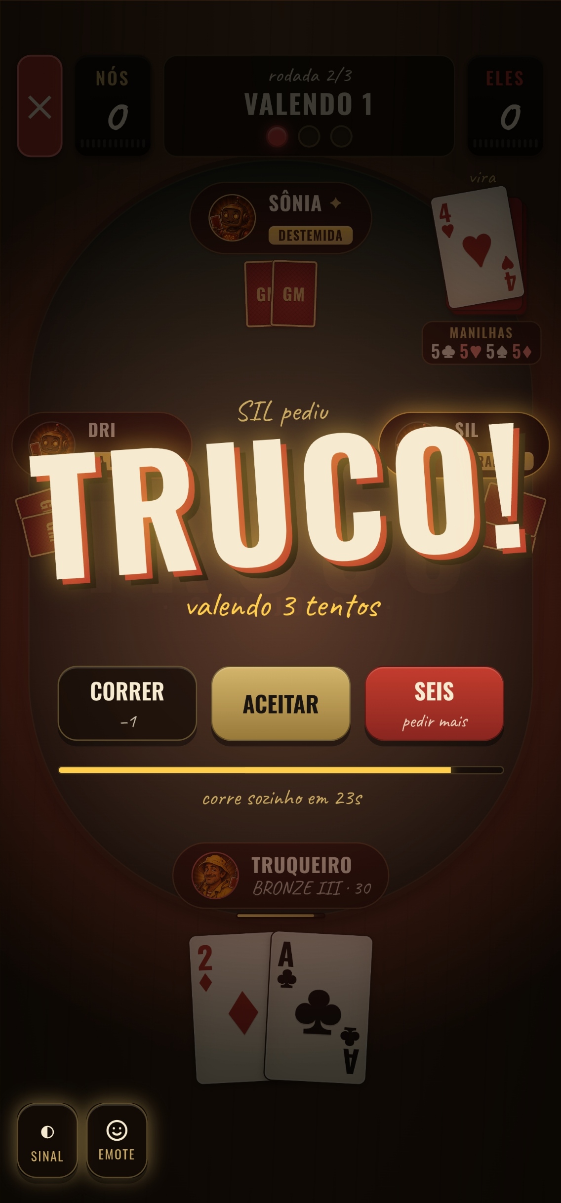Momento do pedido de truco, com as opções correr, aceitar ou pedir seis